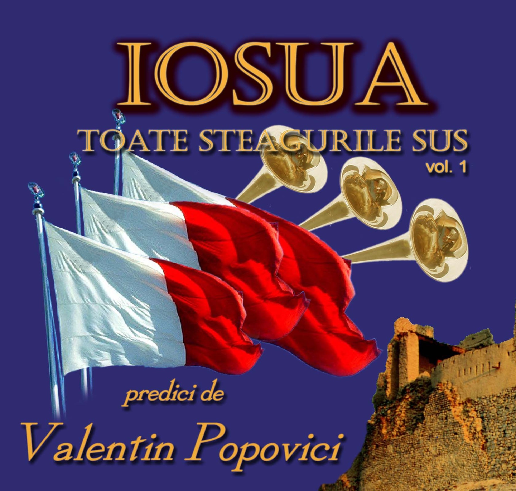 Iosua: predici de Valentin Popovici